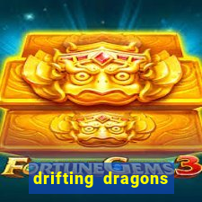 drifting dragons vai ter 2 temporada